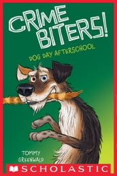 Dog Day Afterschool (Crimebiters #3)