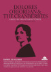 Dolores O Riordan & the Cranberries. Parole di una star riluttante. Testi commentati