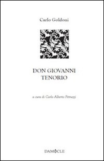 Don Giovanni Tenorio - Carlo Goldoni