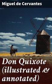 Don Quixote (illustrated & annotated)