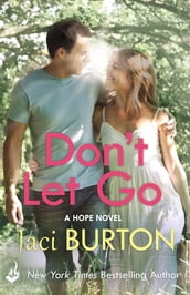 Don t Let Go: Hope Book 6
