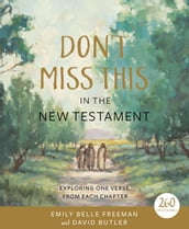 Don t Miss This in the New Testament