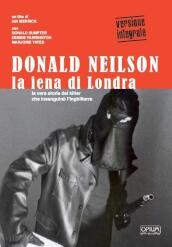 Donald Neilson - La Iena Di Londra