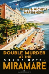 Double Murder at the Grand Hotel Miramare