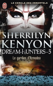 Dream-Hunters (Tome 5) - Le gardien d Azmodea