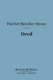 Dred (Barnes & Noble Digital Library)