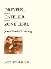 Dreyfus - L atelier - Zone libre (nouvelle édition)