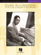 Duke Ellington: 16 Jazz Classics Arranged for Easy Piano by Phillip Keveren