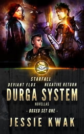 Durga System Boxed Set One: Starfall - Negative Return - Deviant Flux