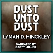 Dust Unto Dust