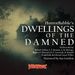 Dwellings of the Damned