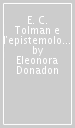 E. C. Tolman e l epistemologia del primo Novecento