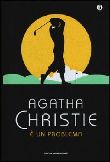 E' un problema - Agatha Christie