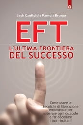 EFT: l ultima frontiera del successo