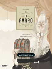 EL Avaro, de Moliere (adaptación de Rosa Navarro)