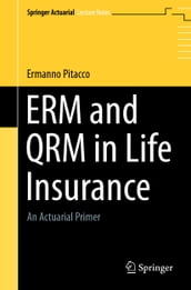 ERM and QRM in Life Insurance