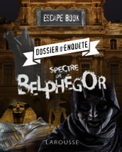 ESCAPE book - Dossier d enquête, spectre Belphegor
