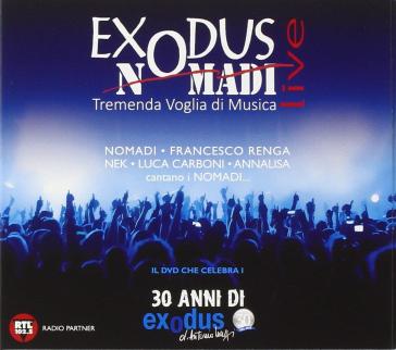 EXODUS - NOMADI LIVE TREMENDA VOGLIA DI MUSICA - AA.VV. Artisti Vari
