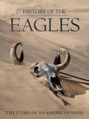 Eagles (The) - History Of The Eagles