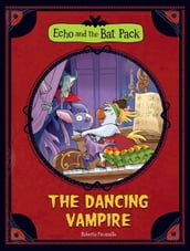 Echo and the Bat Pack: The Dancing Vampire