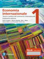 Economia internazionale. Ediz. MyLab. 1: Teoria e politica del commercio internazionale
