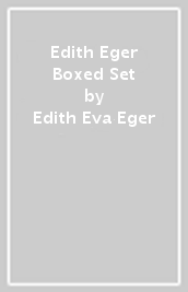 Edith Eger Boxed Set