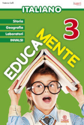 Educamente. Italiano. Per la Scuola elementare. Vol. 3