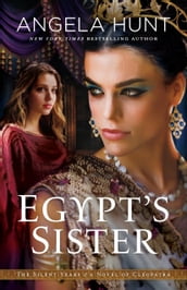 Egypt s Sister (The Silent Years Book #1)