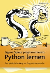 Eigene Spiele programmieren Python lernen