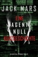 Eine Agent Null Kurzgeschichte (Ein Agent Null Spionage-Thriller)