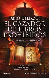 El cazador de libros prohibidos. Un thriller histórico con más de 300.000 ejemplares vendidos