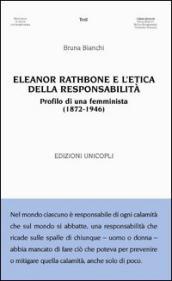 Eleanor Rathbone e l etica della responsabilità. Profilo di una femminista (1872-1946)