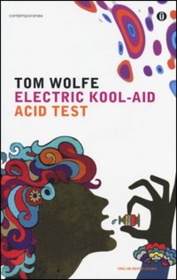 Electric kool--aid acid test - Tom Wolfe