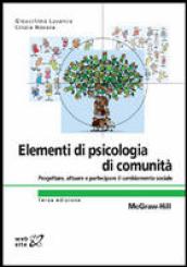 Elementi di psicologia di comunità. Progettare, attuare e partecipare il cambiamento sociale