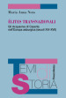 Elites transnazionali. Gli Acquaviva di Caserta nell Europa asburgica (secoli XVI-XVII)