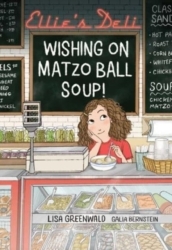 Ellie s Deli: Wishing on Matzo Ball Soup!