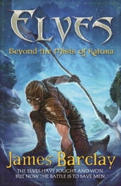Elves: Beyond the Mists of Katura