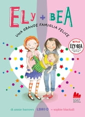 Ely + Bea 11 Una grande famiglia felice