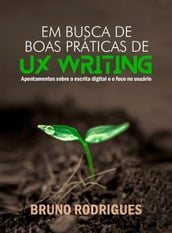 Em busca de boas práticas de UX Writing