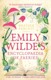 Emily Wilde s Encyclopaedia of Faeries