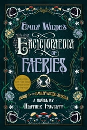 Emily Wilde s Encyclopaedia of Faeries