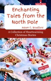 Enchanting Tales From the North Pole