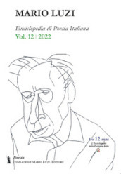 Enciclopedia di poesia italiana. Mario Luzi (2022). 12.