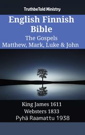 English Finnish Bible - The Gospels - Matthew, Mark, Luke & John