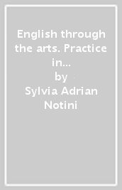 English through the arts. Practice in reading comprehension