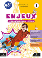 Enjeux. Le français en dix leçons. Avec Mon tuto, Grammaire pour tous. Per la Scuola media. Con e-book. Con espansione online. Vol. 1