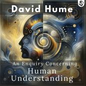 Enquiry Concerning Human Understanding, An