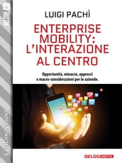 Enterprise Mobility: l interazione al centro