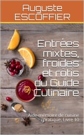 Entrées mixtes, froides et rôtis du Guide Culinaire