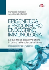 Epigenetica e psiconeuroendocrinoimmunologia, 2 ed.